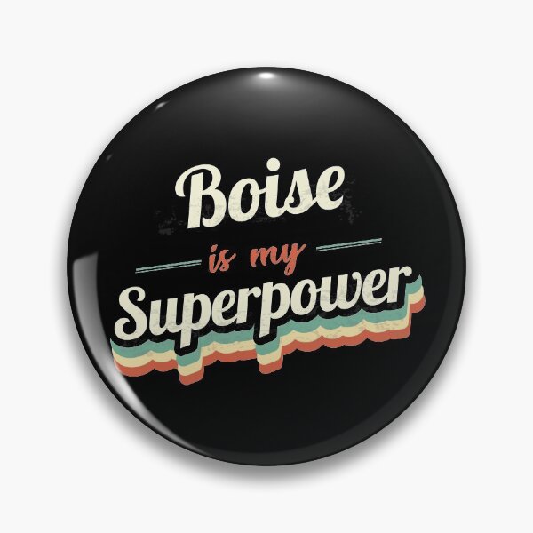 Item preview, Boise is my Superpower  designed and sold by Custom365.