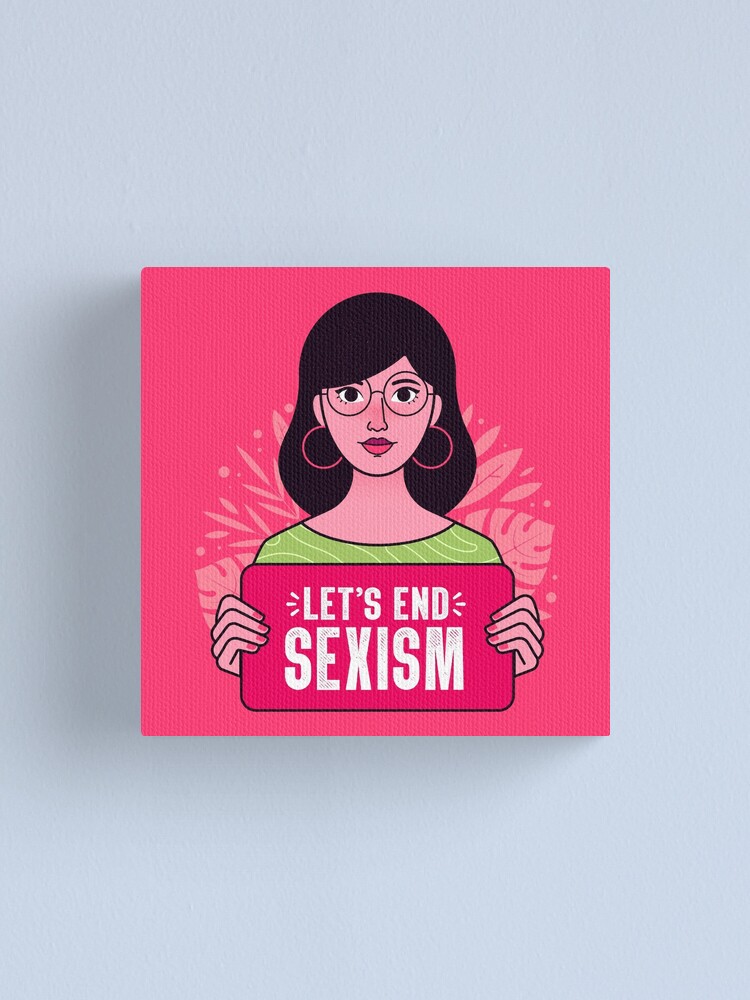 Intersectional Feminist Art Lets End Sexism Canvas Print For Sale By Avantgirl Redbubble 2326