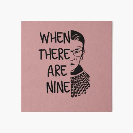 When There are Nine Art Board Print