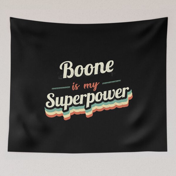 Item preview, Boone is my Superpower  designed and sold by Custom365.