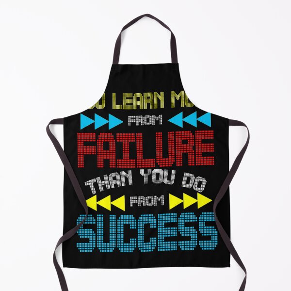 Item preview, YOU LEARN MORE FROM FAILURE THAN SUCCESS designed and sold by WelderSurgeon.