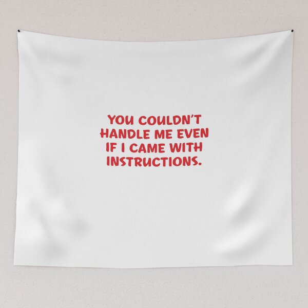 Item preview, You couldn't handle me... designed and sold by VicFreedomind.