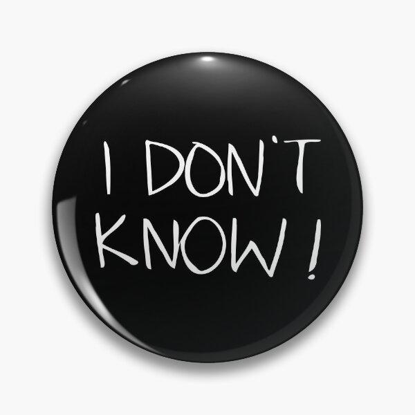 Item preview, i do not know - i do not know designed and sold by TShirtsByMs.