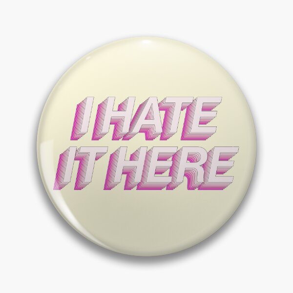 Item preview, I Hate It Here Cute Sarcastic Pink Qurky designed and sold by sharedipmemes.
