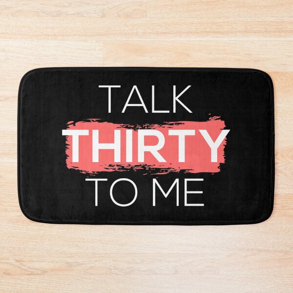 Item preview, Talk Thirty To Me I designed and sold by Lemon Pepper.