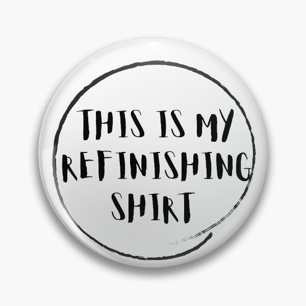 Item preview, This is my refinishing shirt designed and sold by crikz.