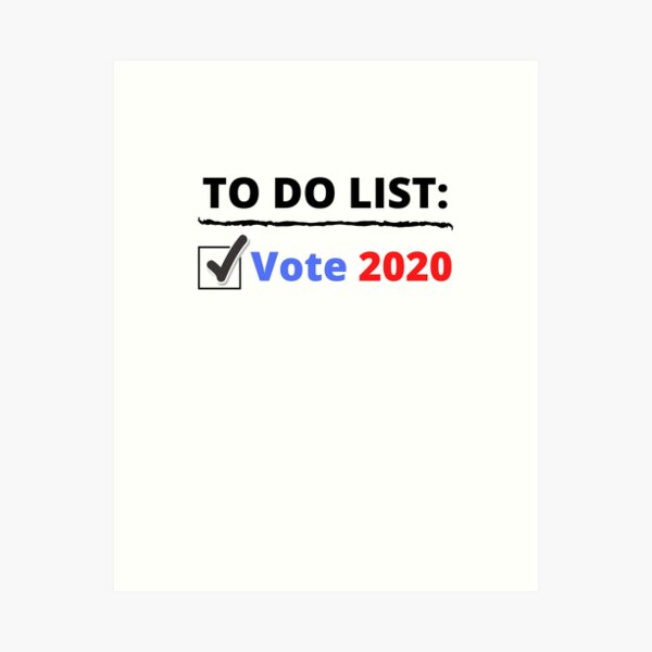 Item preview, To Do List: Vote 2020 designed and sold by KammilDesigns.