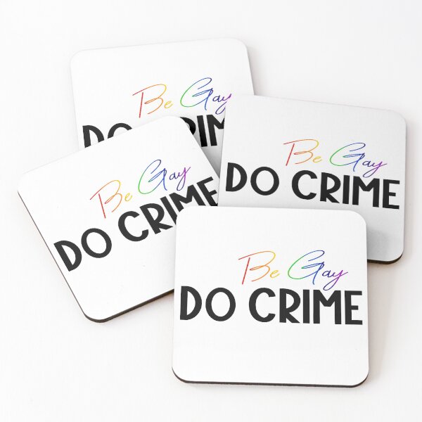Item preview, Be Gay Do Crime designed and sold by tinyteacups.
