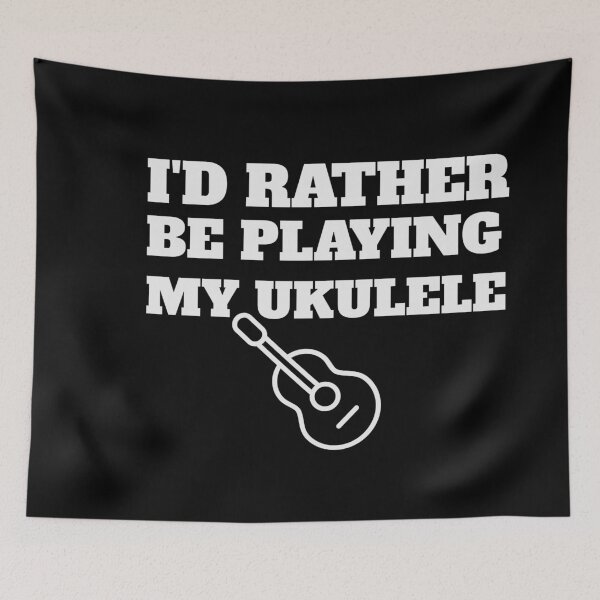Artikelvorschau, Ich würde lieber Ukulele spielen entworfen und verkauft von joabaj.