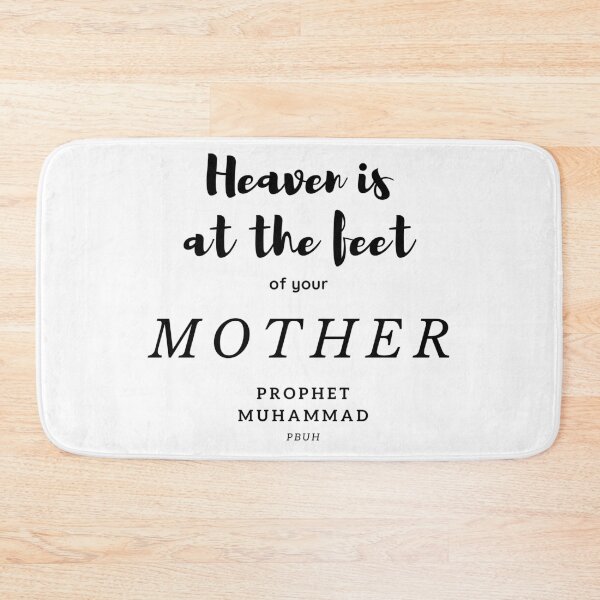 Item preview, Heaven’s at the feet of your Mother - Prophet Muhammad PBUH designed and sold by sourceoflife.