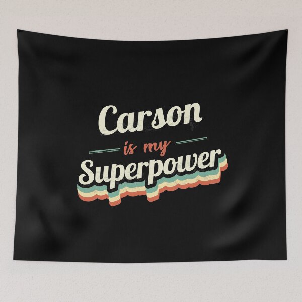 Item preview, Carson is my Superpower  designed and sold by Custom365.