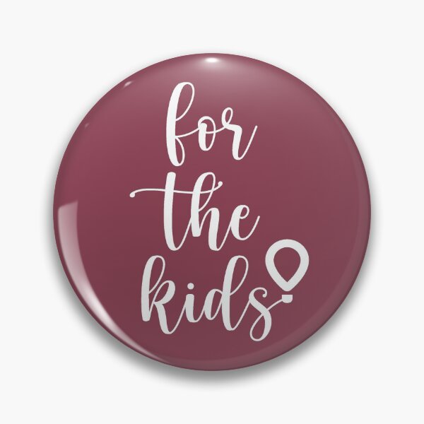 Item preview, For The Kids Maroon designed and sold by etpicard.