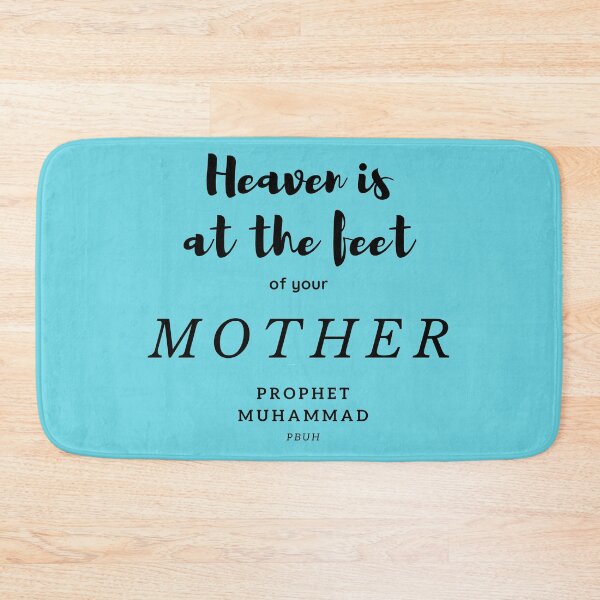 Item preview, Heaven’s at the feet of your Mother - Prophet Muhammad PBUH designed and sold by sourceoflife.