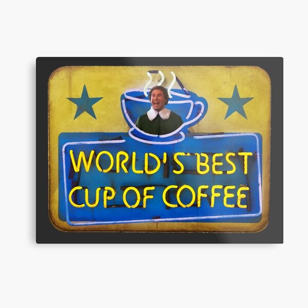 World's Best Cup of Coffee Metal Print