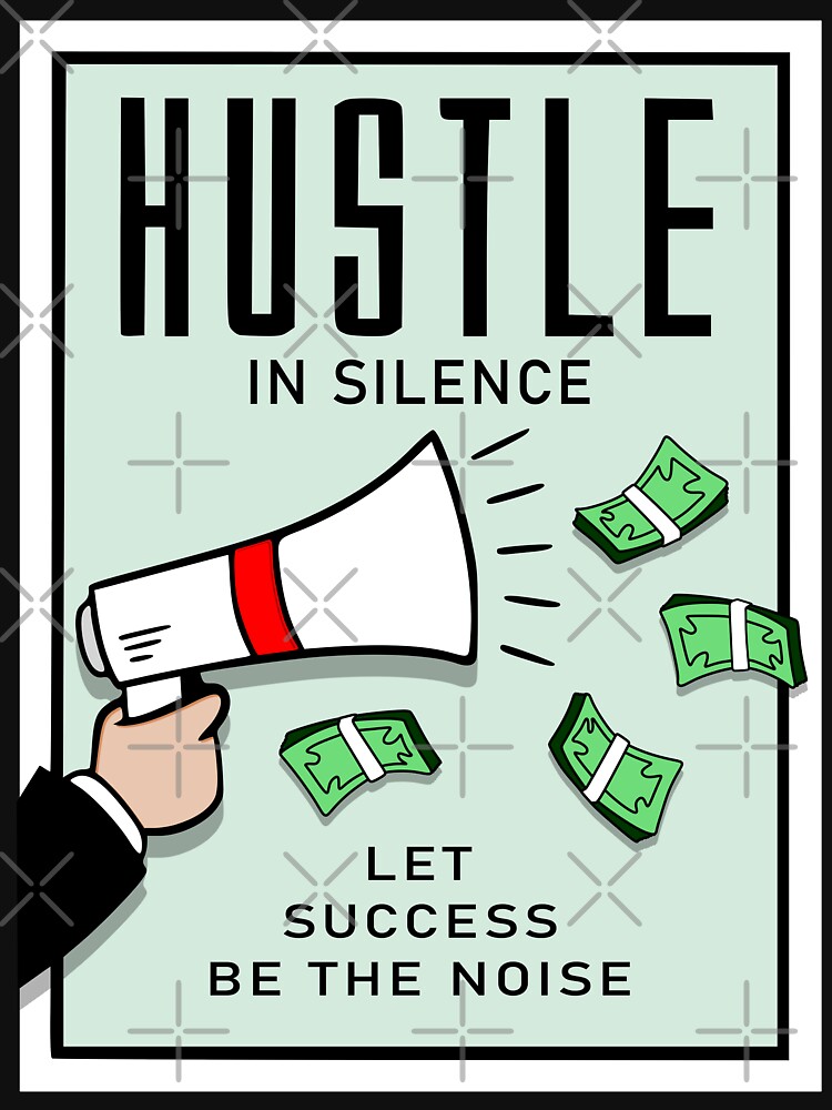 Hustle in Silence T-Shirt – HMSclothing