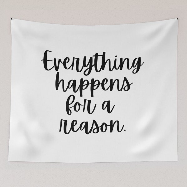 Item preview, Everything Happens For A Reason designed and sold by m95sim.