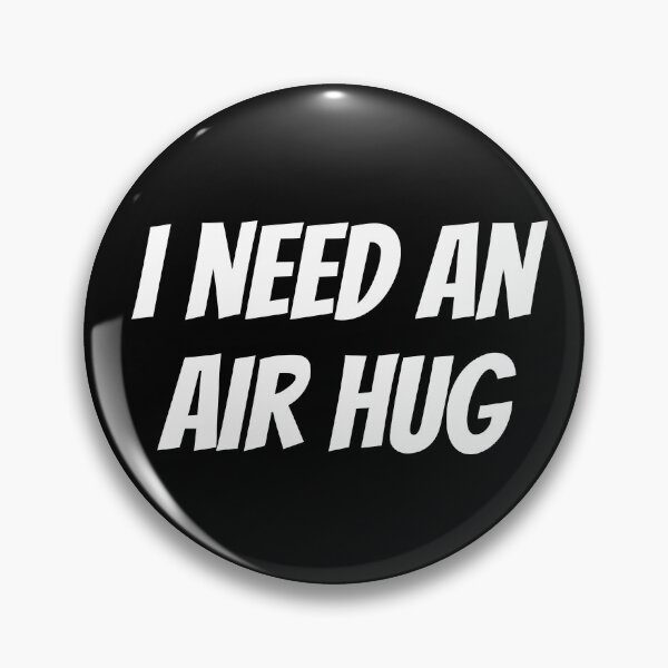 Item preview, I Need An Air Hug, Quarantine Humor designed and sold by WhimsicaliTee.