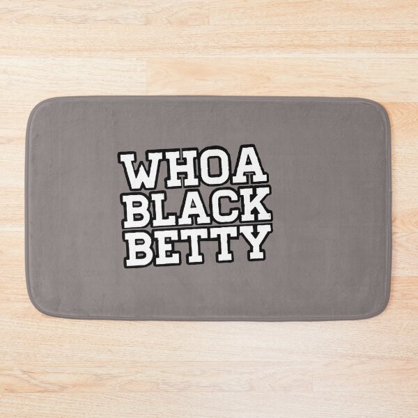 Item preview, Whoa Black Betty Wham a Bam Alam designed and sold by SwampfoxDesign.
