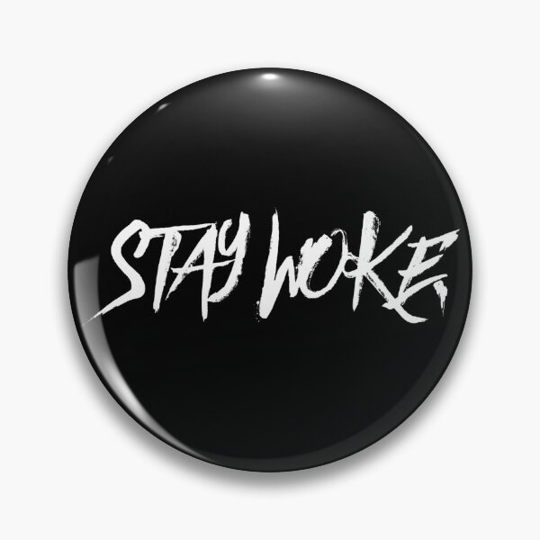 Item preview, stay woke. designed and sold by MadEDesigns.