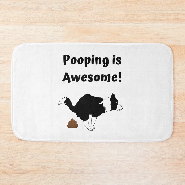 Item preview, Dash the Border Collie says "Pooping is Awesome!" designed and sold by swhmedia.