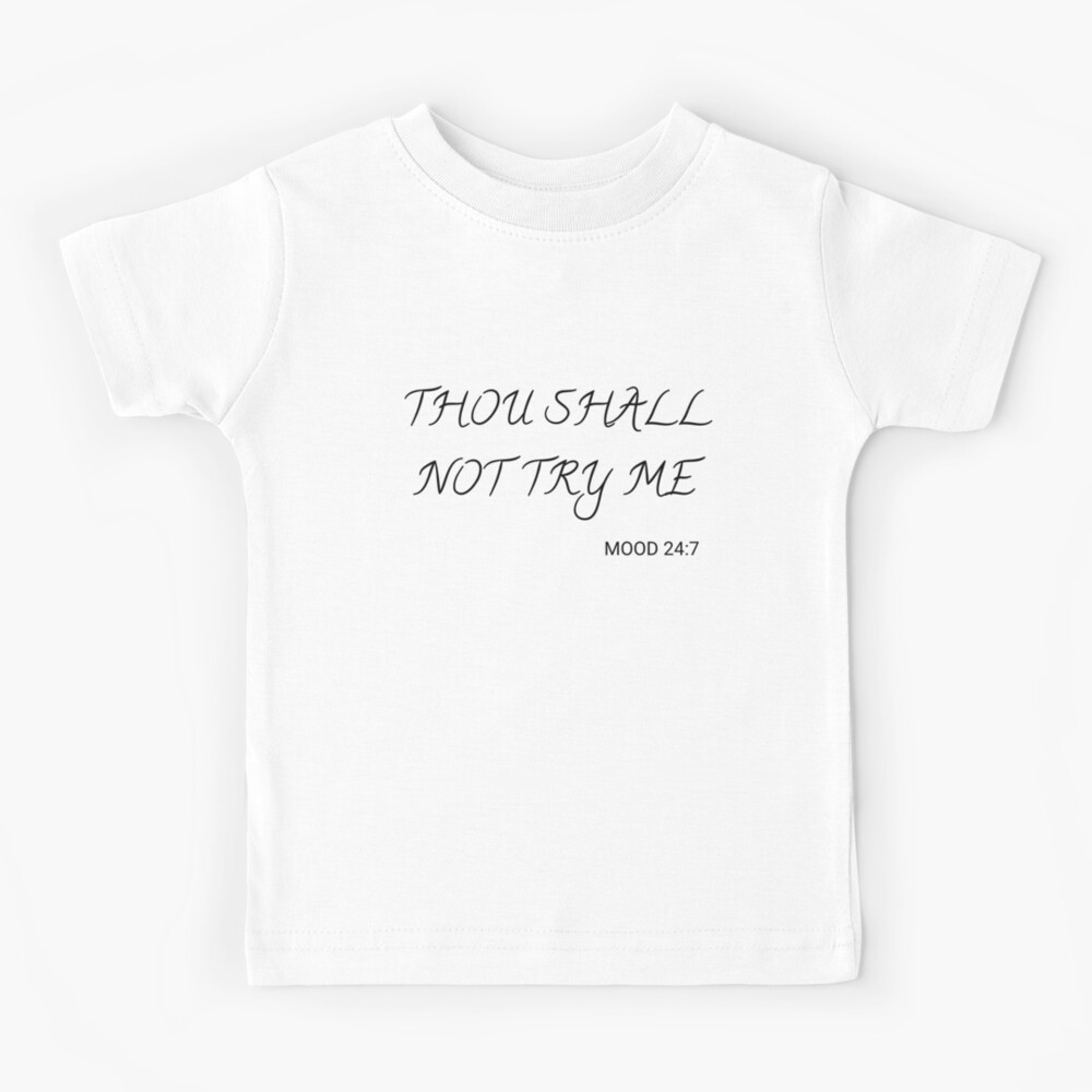 Thou Shall Not Try Me Kids T Shirt By Andersong Redbubble - roblox trollge t shirt