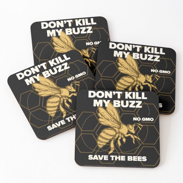 Item preview, Dont Kill My Buzz No GMO Save the Bees gift print designed and sold by Lisbob.