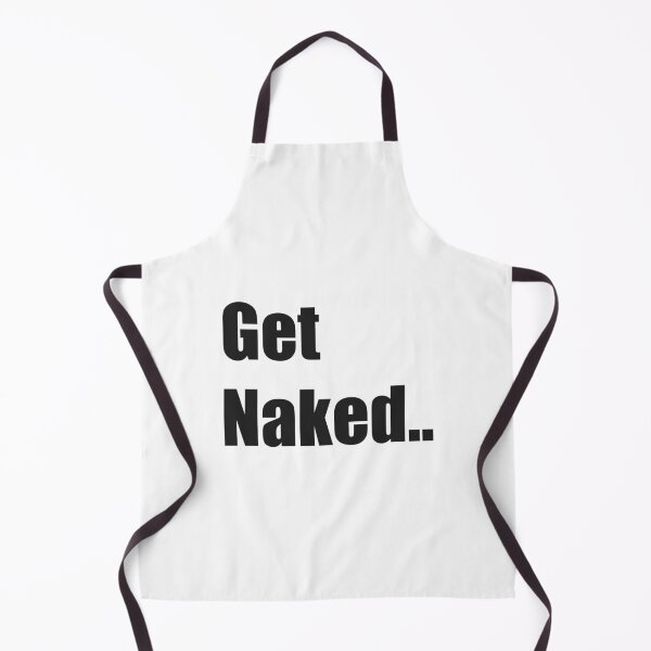 Item preview, Get Naked designed and sold by OchGuiseTheNoo.