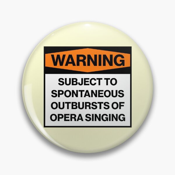 Item preview, Subject To Opera Singing Warning Sign Singer designed and sold by thefrshmachine.
