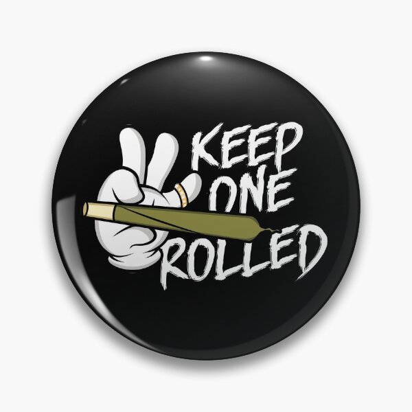 Item preview, Keep one joint rolled  designed and sold by ReignGFX.