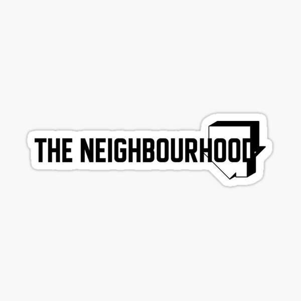 The Neighborhood Stickers for Sale | Redbubble