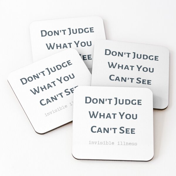 Item preview, Invisible illness - Don’t Judge designed and sold by Creativedusk.