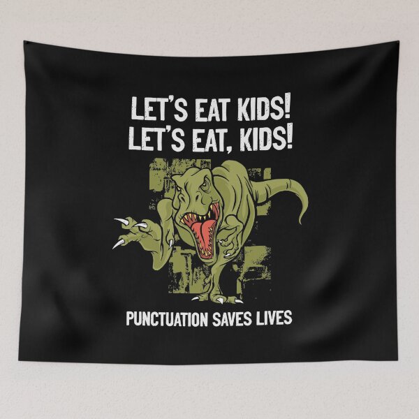 Aperçu de l'œuvre La ponctuation sauve des vies Drôle Let's Eat Kids Grammar Teacher créée et vendue par cutenfunny.