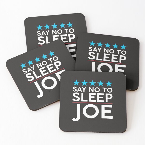 Item preview, SAY NO TO SLEEP JOE designed and sold by teemaker24.