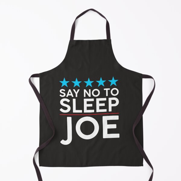 Item preview, SAY NO TO SLEEP JOE designed and sold by teemaker24.