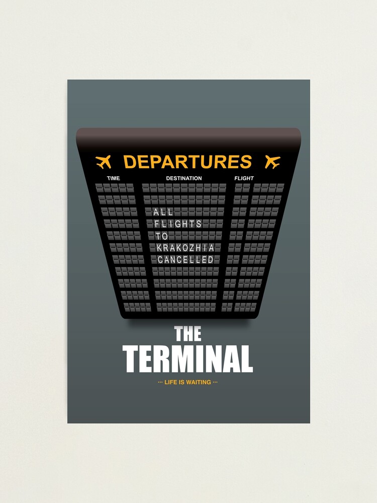 Alternate view of The Terminal - Alternative Movie Poster Photographic Print