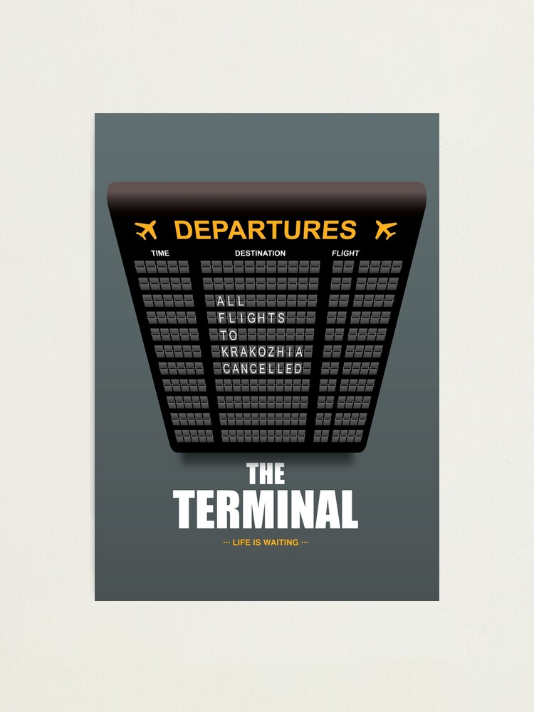 Alternate view of The Terminal - Alternative Movie Poster Photographic Print