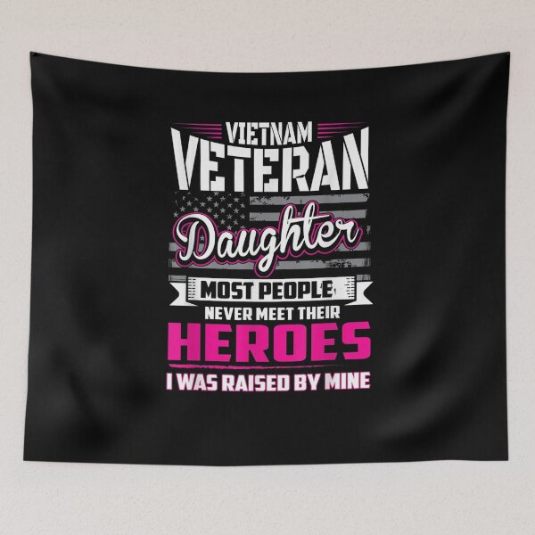 Item preview, Vietnam Veteran Daughter Raised By My Hero designed and sold by Laureschepdael.
