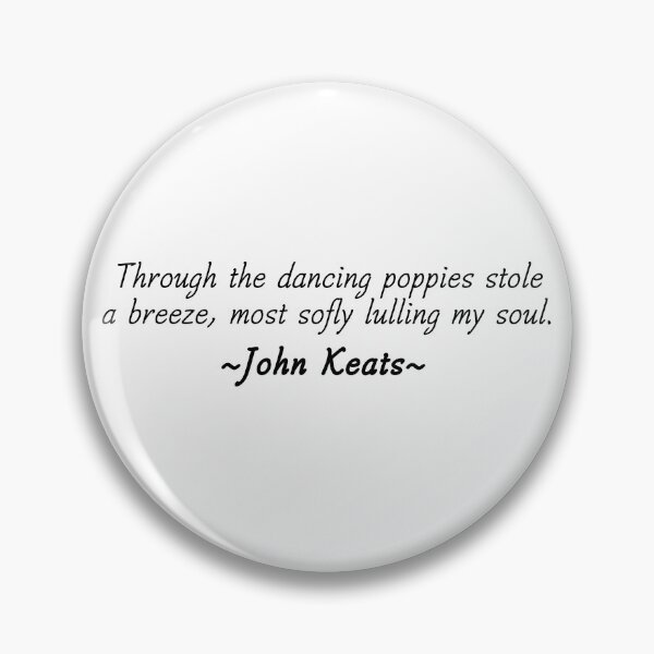 Item preview, John Keats, Poppies designed and sold by Krystal  Thomas.