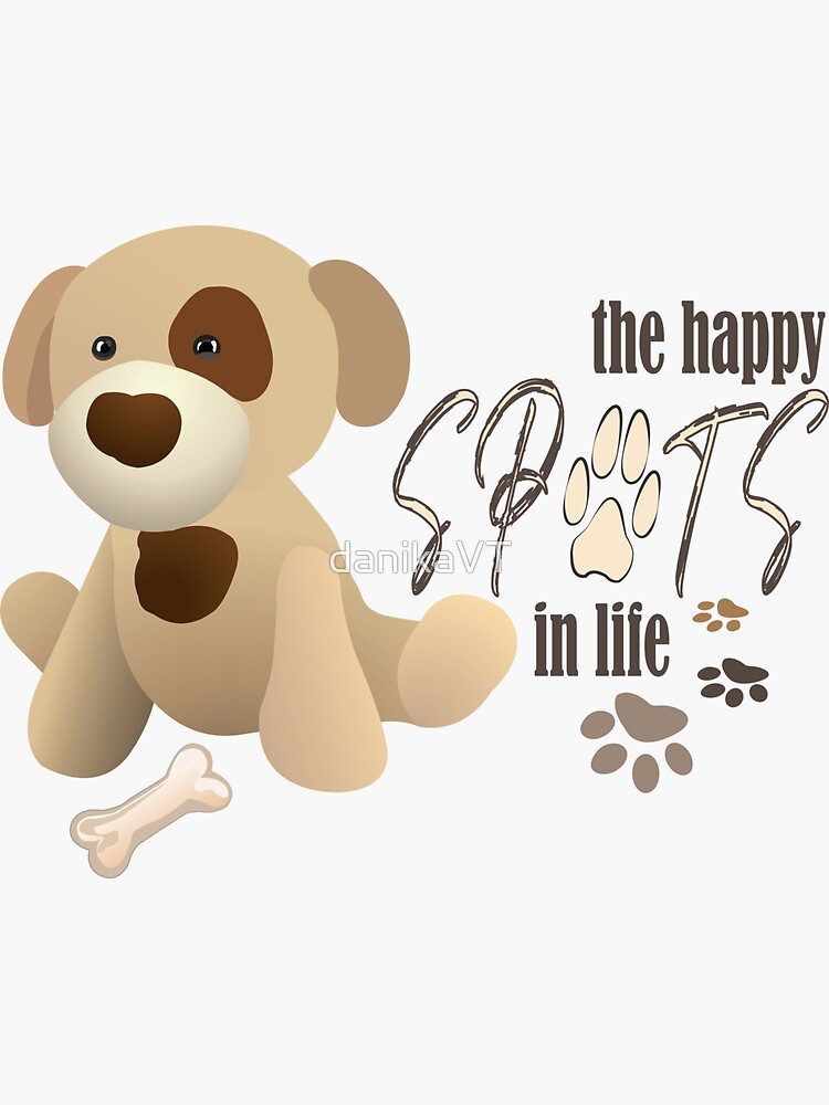 "Cute spotted puppy. The happy spots in life" Sticker by danikaVT