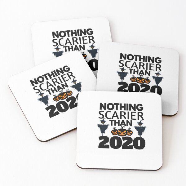 Item preview, Nothing scarier than 2020  designed and sold by Wideworld.