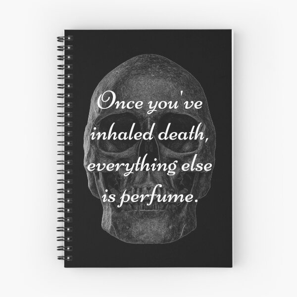 Item preview, Once you’ve inhaled death, everything else is perfume. designed and sold by DotorEaon.
