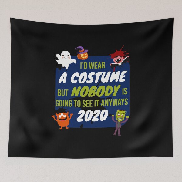 Item preview, I'd Wear A Costume But Nobody Is Going To See It Anways designed and sold by Njkfla.
