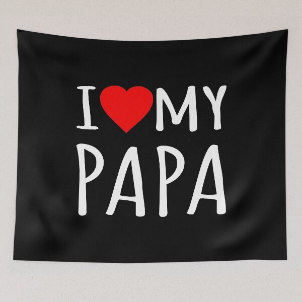 Item preview, I Love My Papa designed and sold by flippinsg.