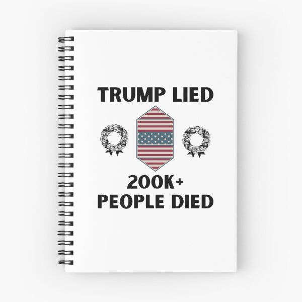Item preview, Trump Lied, 200K+ People Died, Anti-Trump designed and sold by Passion Isles.