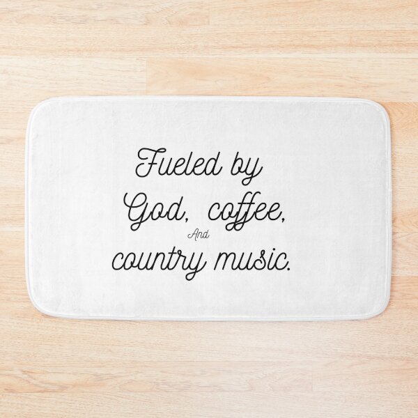 Item preview, Fueled by God, coffee, and country music  designed and sold by Lisa Lucero.