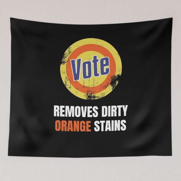 Item preview, Vote, Removes Dirty Orange Stains Anti Trump designed and sold by Passion Isles.