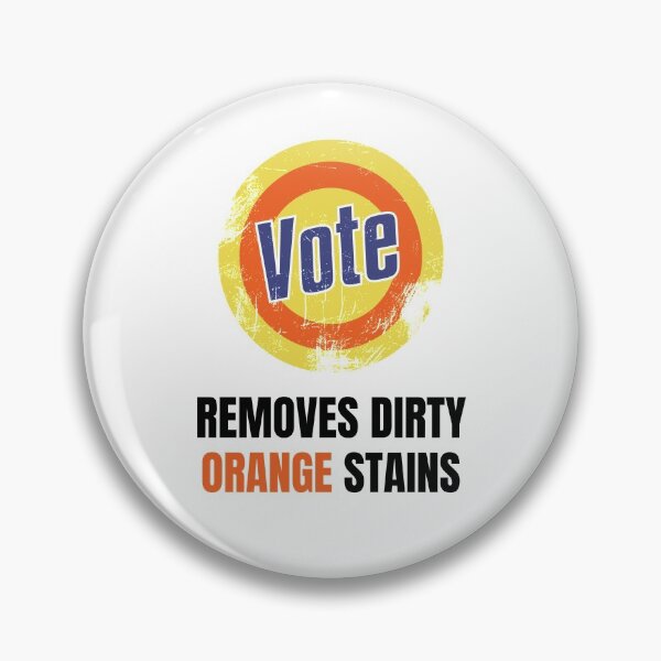 Item preview, Vote, Removes Dirty Orange Stains Anti Trump designed and sold by Passion Isles.