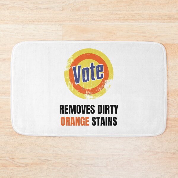 Item preview, Vote, Removes Dirty Orange Stains Anti Trump designed and sold by Passion Isles.