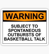 Pegatina ADVERTENCIA: SUJETO A BROTES ESPONTANEOS DE BALONCESTO