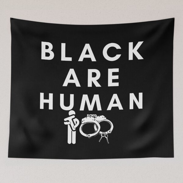 Item preview, black are human too designed and sold by SAJAMANIA.